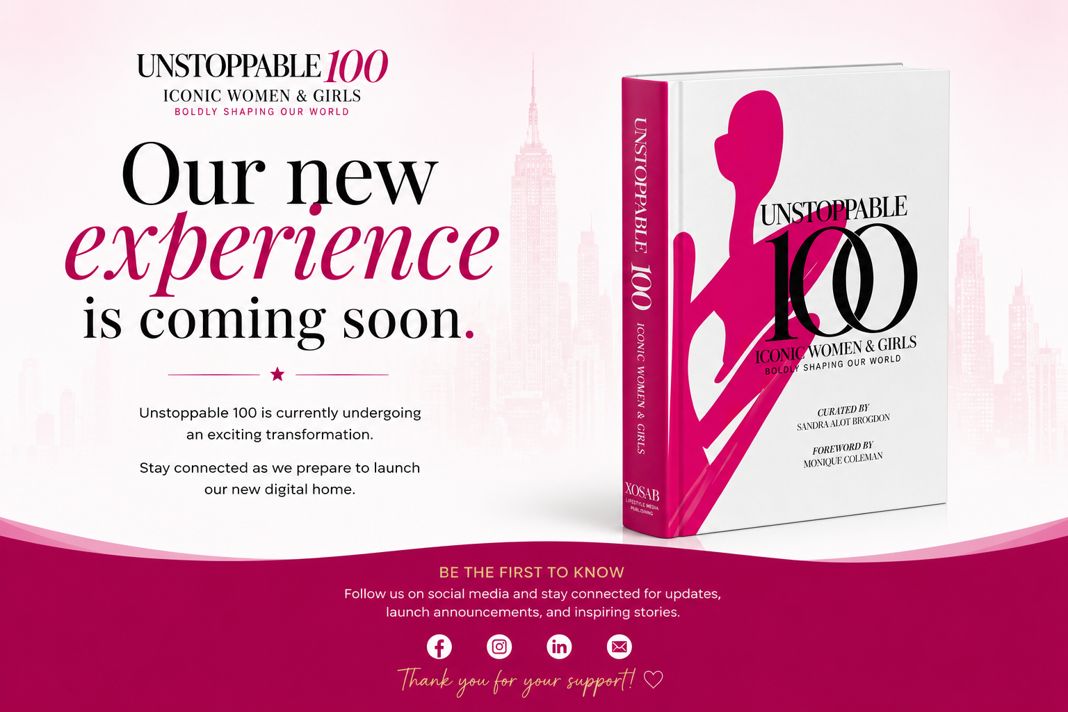 Unstoppable 100 Coming Soon